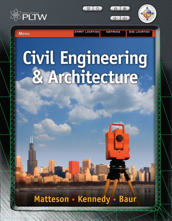 PROJECT LEAD THE WAY: CIVIL ENGINEERING AND ARCHITECTURE, 1ST EDITION