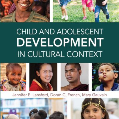 Child and Adolescent Development in Cultural Context