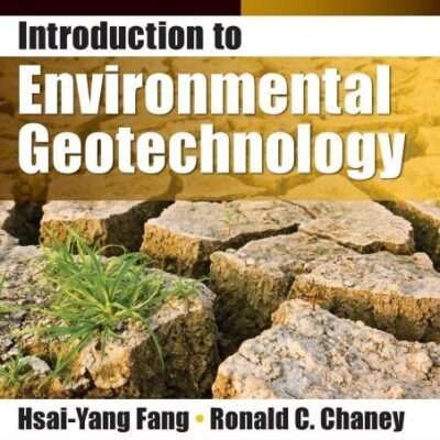 INTRODUCTION TO ENVIRONMENTAL GEOTECHNOLOGY, 2ND EDN