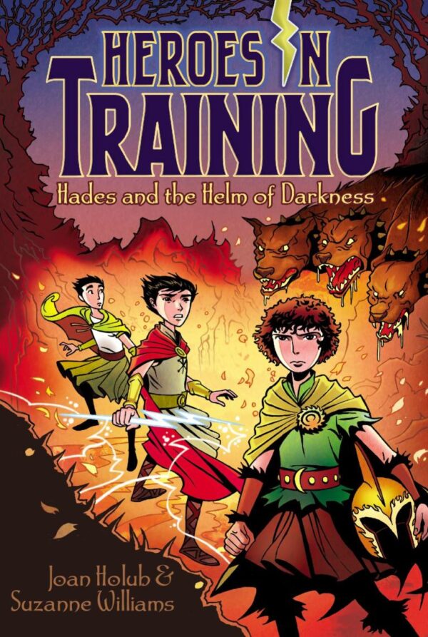 Heroes In Training: Hades And The Helm Of Darkness (Vol 3): Volume 3