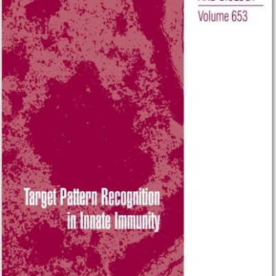 TARGET PATTERN RECOGNITION IN INNATE IMMUNITY: 653 (Advances in Experimental Medicine and Biology)