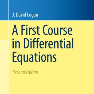 FIRST COURSE IN DIFFERENTIAL EQUATIONS, 2 EDITION (Undergraduate Texts in Mathematics)