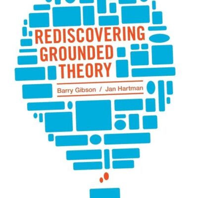 REDISCOVERING GROUNDED THEORY