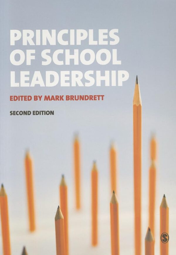 PRINCIPLES OF SCHOOL LEADERSHIP