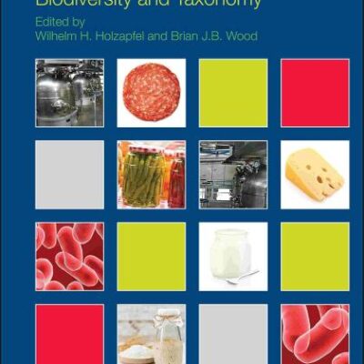 LACTIC ACID BACTERIA BIODIVERSITY AND TAXONOMY