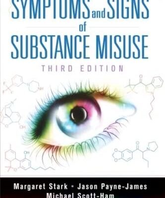 Symptoms and Signs of Substance Misuse
