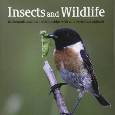 INSECTS AND WILDLIFE - ARTHROPODS AND THEIR RELATIONSHIPS WITH WILD VERTEBRATE ANIMALS