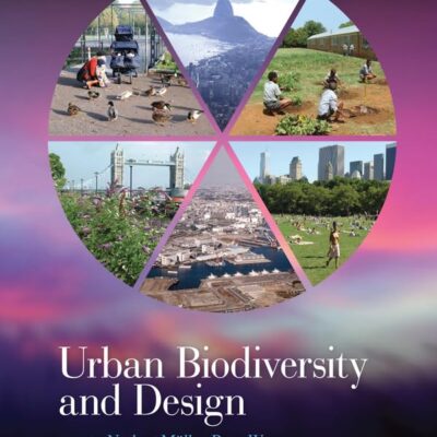 Urban Biodiversity and Design (Conservation Science and Practice)