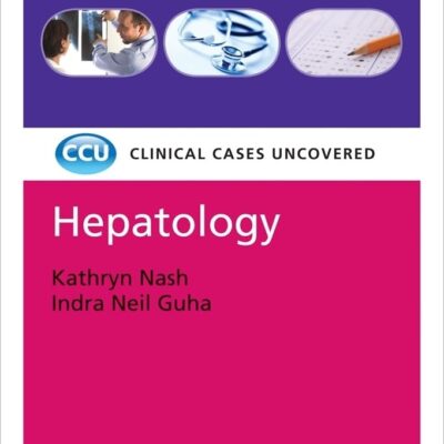 Hepatology: Clinical Cases Uncovered