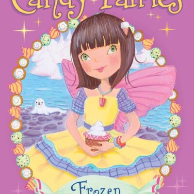 Frozen Treats: Volume 13 (Candy Fairies)