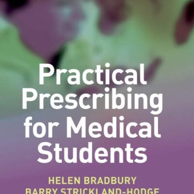 PRACTICAL PRESCRIBING FOR MEDICAL STUDENTS