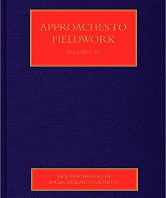 APPROACHES TO FIELDWORK 4 VOLUMES SET