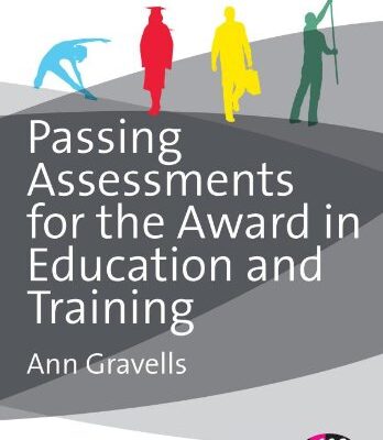 PASSING ASSESSMENTS FOR THE AWARD IN EDUCATION AND TRAINING