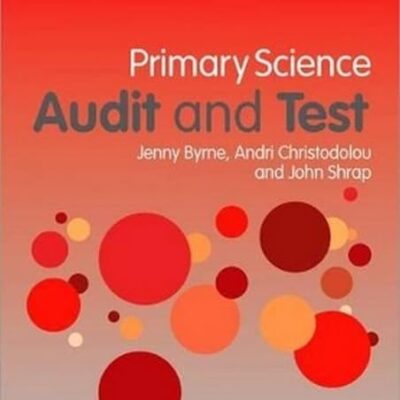 PRIMARY SCIENCE AUDIT AND TEST