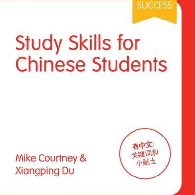 STUDY SKILLS FOR CHINESE STUDENTS