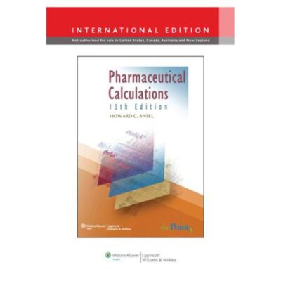 PHARMACEUTICAL CALCULATIONS, INTERNATIONAL EDITION, 13E
