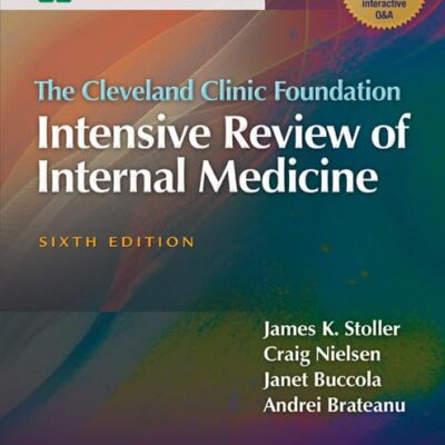 The Cleveland Clinic Foundation Intensive Review Of Internal Medicine 6Ed (Pb 2014)