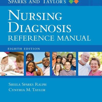 SPARKS AND TAYLOR'S NURSING DIAGNOSIS REFERENCE MANUAL, INTERNATIONAL EDITION, 8E