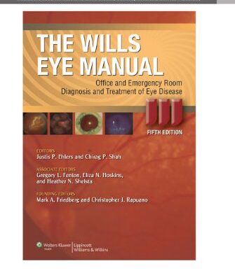 WILLS EYE MANUAL - (OFFICE AND EMERGENCY ROOM DIAGNOSIS AND TREATMENT OF EYE DISEASE ) INTER