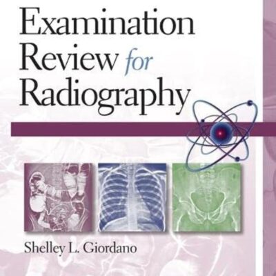 Examination Review for Radiography