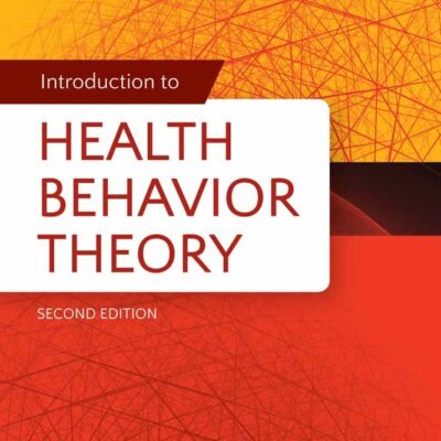 Introduction To Health Behavior Theory