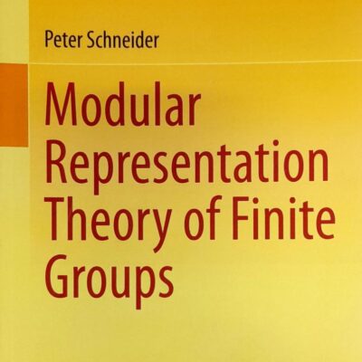 Modular Representation Theory Of Finite Groups (Pb 2018)