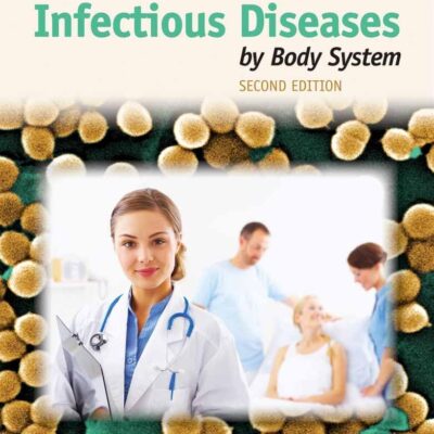 Guide To Infectious Diseases By Body System