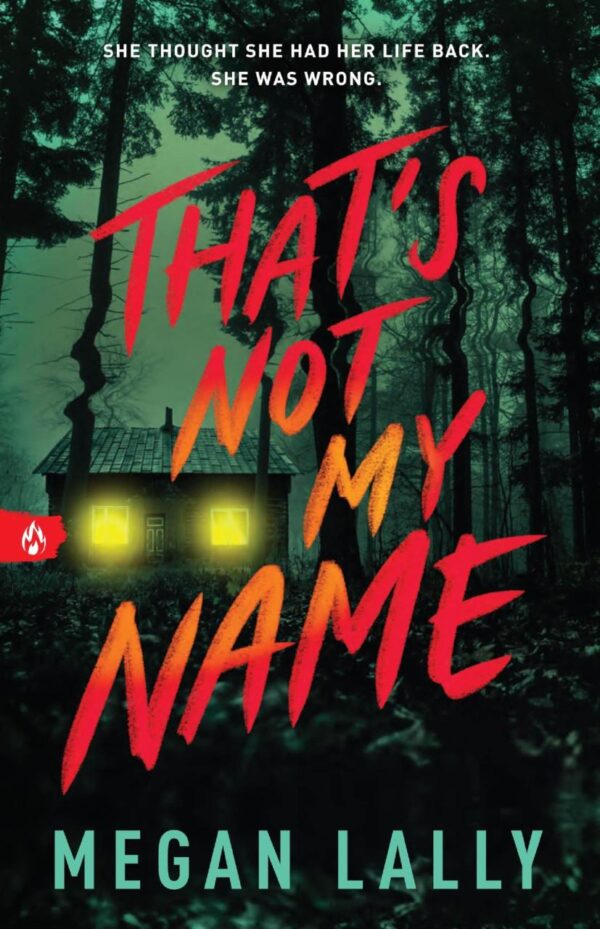 That’s Not My Name | The #1 NYT Bestseller | Gripping Psychological YA Thriller | Perfect for fans of A Good Girl’s Guide to Murder