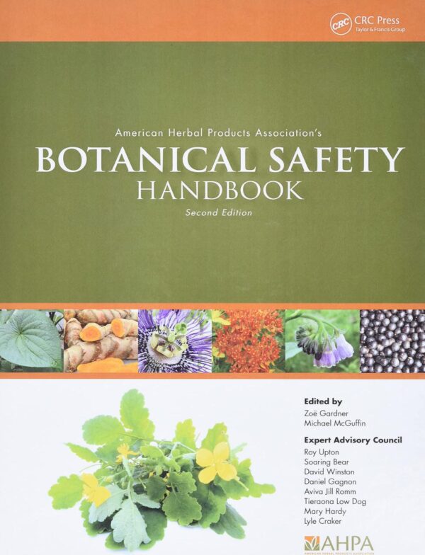 American Herbal Products Associations Botanical Safety Handbook 2Ed (Hb 2019)