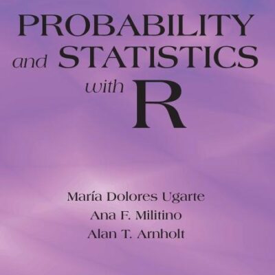 Probability and Statistics with R