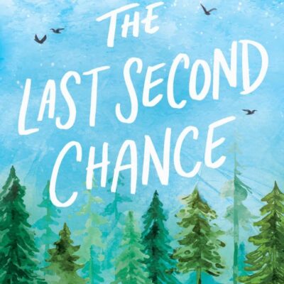 The Last Second Chance (Blue Moon Series, Book 3) ; TikTok Made Me Buy It! From Author of Things We Never Got Over