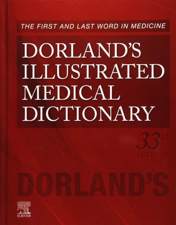 Dorlands Illustrated Medical Dictionary 33Ed (Hb 2020)