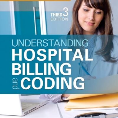 Understanding Hospital Billing And Coding 3Ed (Pb 2014)