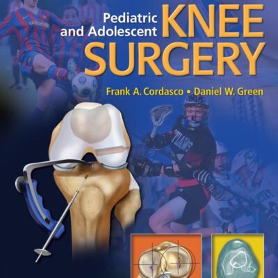 PEDIATRIC AND ADOLESCENT KNEE SURGERY (HB 2015)