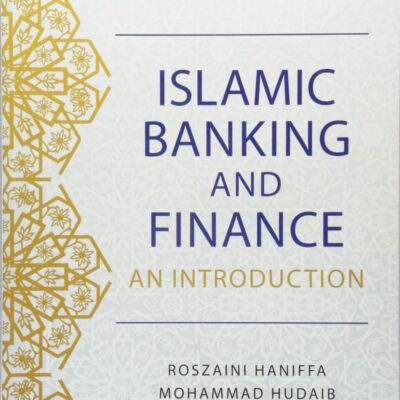 Islamic Banking and Finance: An Introduction