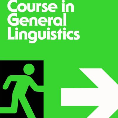 Course in General Linguistics (Bloomsbury Revelations)