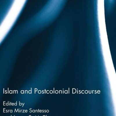 Islam and Postcolonial Discourse