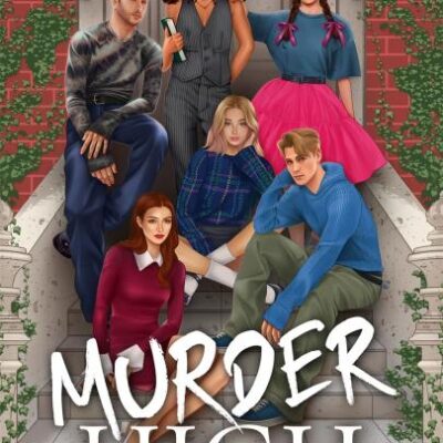 Murder High: A deadly game. A killer player.