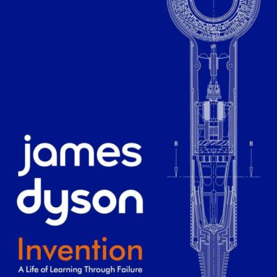 Invention: A Life of Learning through Failure