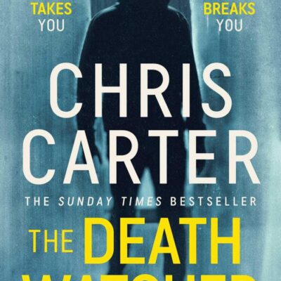 The Death Watcher: The Chilling Top Ten Sunday Times Bestseller