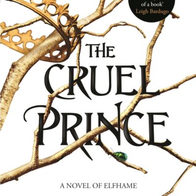 The Cruel Prince (The Folk of the Air)