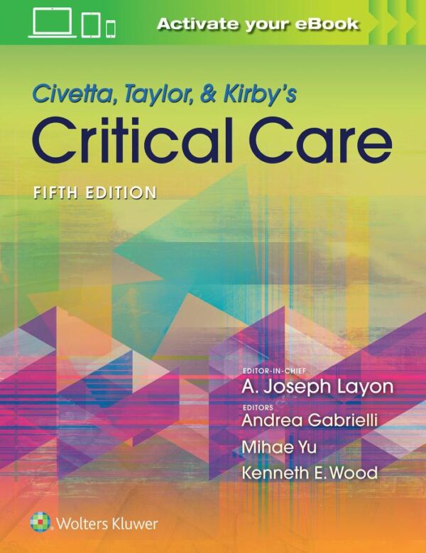 CIVETTA TAYLOR AND KRIBYS CRITICAL CARE MEDICINE 5ED (HB 2018)