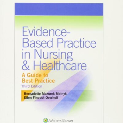 Evidence-Based Practice in Nursing & Healthcare