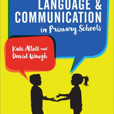 Language & Communication in Primary Schools