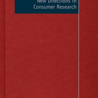 NEW DIRECTIONS IN CONSUMER RESEARCH, 4 VOLUMES SET
