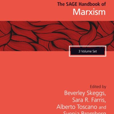 The SAGE Handbook of Marxism