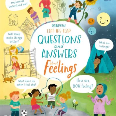 Lift The-Flap Questions And Answers About Feelings
