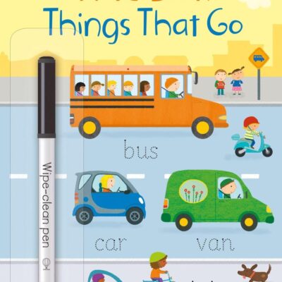 Little Wipe-Clean Word Book Things That Go (Little Wipe-Clean Word Books)