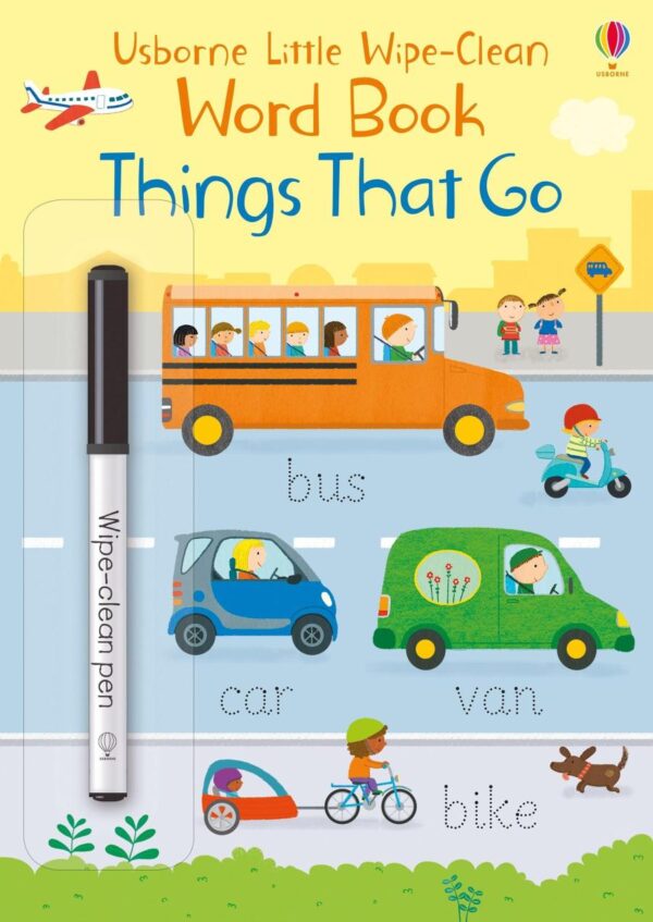 Little Wipe-Clean Word Book Things That Go (Little Wipe-Clean Word Books)