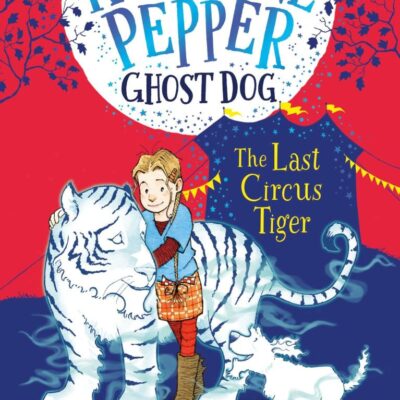 Knitbone Pepper Ghost Dog: The Last Circus Tiger